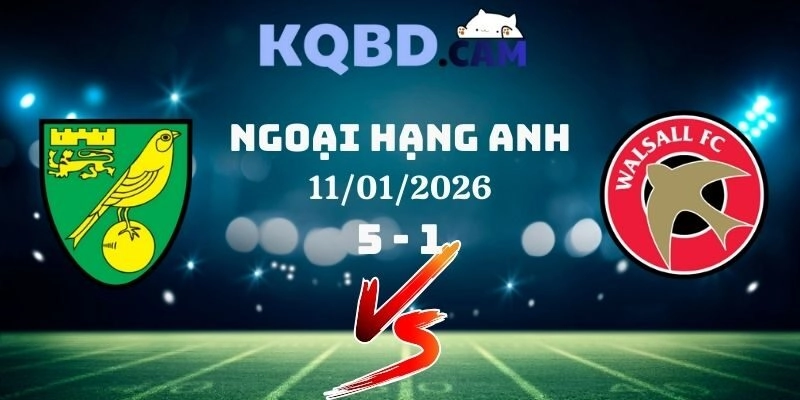 Norwich City Và Walsall